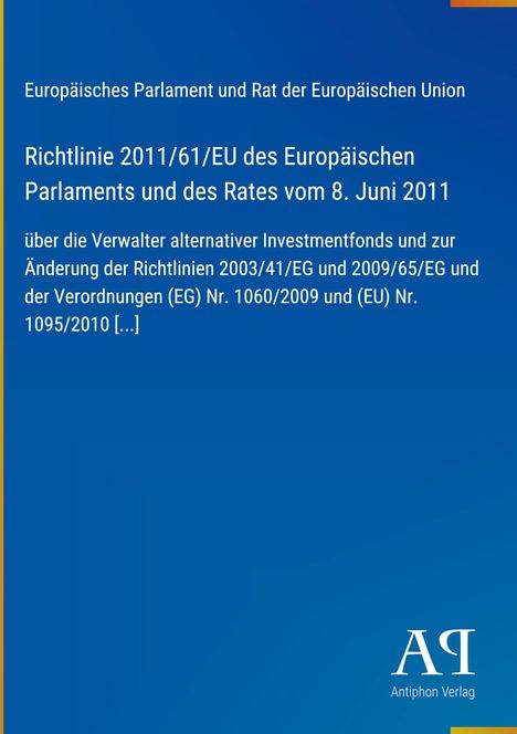 Richtlinie 2011/61/EU vom 8. Juni 2011, alternative Investmentfonds. Blau mit kleinem Verlag-Logo unten rechts.