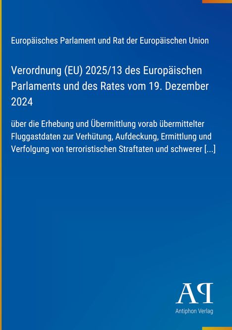 Text über EU-Verordnung zu Fluggastdaten; blaues Cover mit gelbem Rand, Logo "AP" unten rechts.
