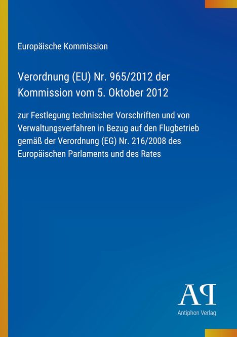 Europäische Kommission: Verordnung (EU) Nr. 965/2012, techn. Vorschriften für Flugbetrieb. Blaues Design mit gelbem Streifen.