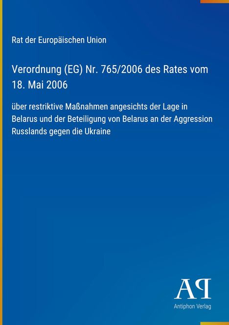 Text über EU-Verordnung zu Maßnahmen gegen Belarus und Aggression Russlands. Blaues Cover, Antiphon Verlag im Logo.