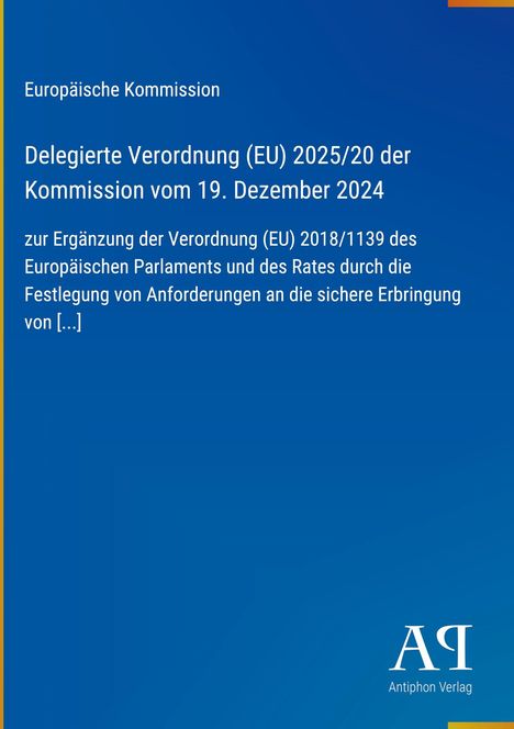„Delegierte Verordnung (EU) 2025/20 der Kommission” steht groß in einer blauen Abbildung mit „Antiphon Verlag“ Logo.