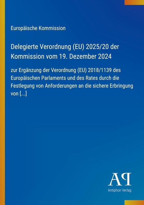Europäische Kommission, Verordnung (EU) 2025/20 vom 19.12.2024. Blaues Cover mit gelbem Streifen links.