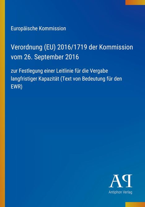 "Europäische Kommission. Verordnung (EU) 2016/1719 der Kommission. Blau mit gelben Seitenstreifen, Logo unten rechts."