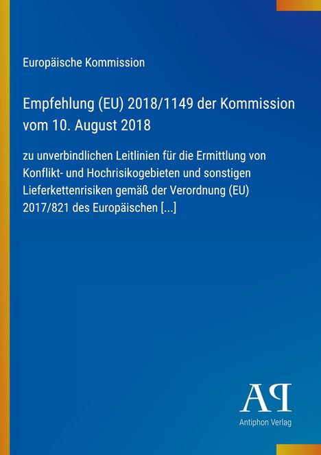 Europäische Kommission: Empfehlung (EU) 2018/1149 vom 10. August 2018. Über unverbindliche Leitlinien. Blau mit Logo.