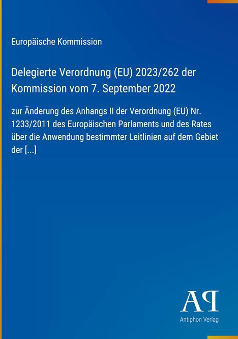 Text: "Europäische Kommission, Delegierte Verordnung (EU) 2023/262... Antiphon Verlag". Blaues Cover mit gelbem Rand.