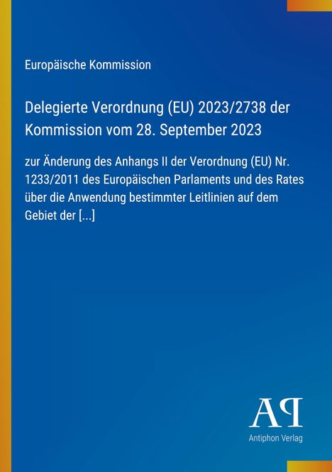Text: "Delegierte Verordnung (EU) 2023/2738 der Kommission vom 28. September 2023." Logo rechts unten, blauer Hintergrund.