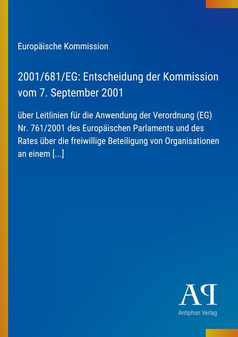 Europäische Kommission, Entscheidung der Kommission vom 7. September 2001. Blaues Hintergrunddesign, Logo unten rechts.