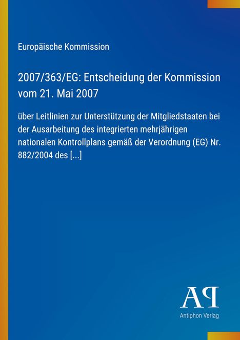 Titel: "2007/363/EG: Entscheidung der Kommission vom 21. Mai 2007". Blaues Cover mit gelbem Rand links.