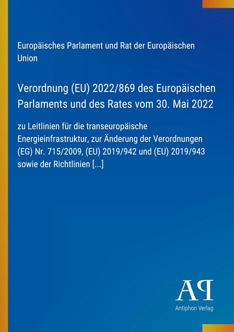 In blauer Fläche Text über EU-Verordnung zu Energieinfrastruktur und Antiphon Verlag. Links gelber Streifen.