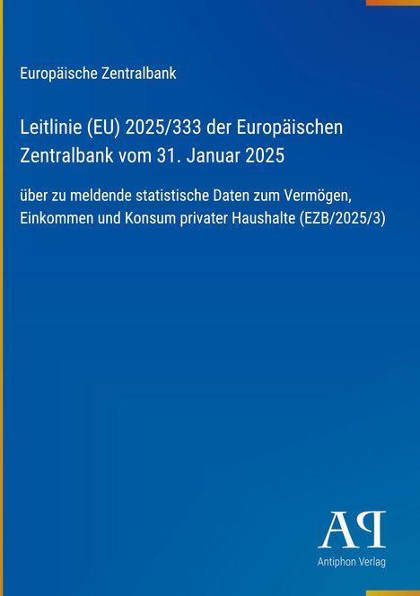 Europäische Zentralbank Leitlinie (EU) 2025/333; Antiphon Verlag Logo unten rechts auf blauem Hintergrund.