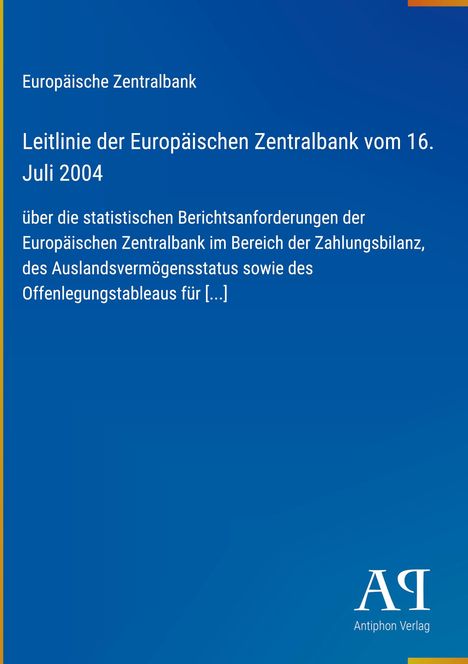 Text zur EZB-Leitlinie vom 16. Juli 2004. Blaue Titelseite mit Antiphon Verlag Logo.