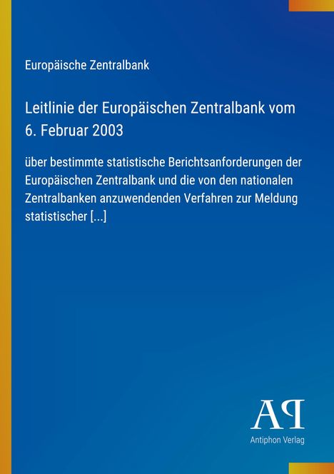 Europäische Zentralbank, Leitlinie vom 6. Februar 2003. Text auf blauem Hintergrund, gelber Streifen links, Verlag unten.