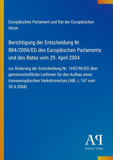 Text über Korrektur einer EU-Entscheidung, blau mit gelbem Rand, Logo "AP" unten rechts, Antiphon Verlag.