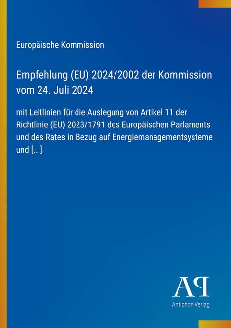 Europäische Kommission, Empfehlung (EU) 2024/2002, 24. Juli 2024, Leitlinien zu EU-Richtlinie 2023/1791, blaues Design.