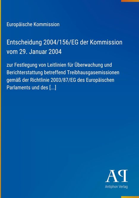 "Europäische Kommission: Entscheidung 2004/156/EG, 29. Januar 2004, Leitlinien für Treibhausgasemissionen. Blauer Hintergrund."