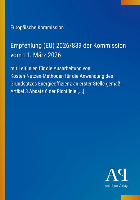 Europäische Kommission, Empfehlung (EU) 2026/839, 11. März 2026. Blaues Cover, gelbe Kante, Logo unten rechts.
