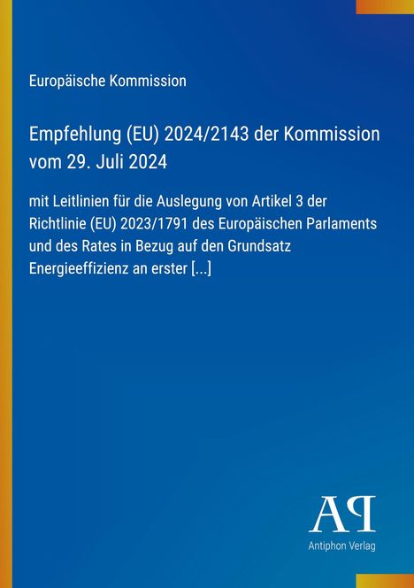 Europäische Kommission, Empfehlung (EU) 2024/2143, 29. Juli 2024. Blaues Cover, gelber Rand links, Verlagslogo unten.