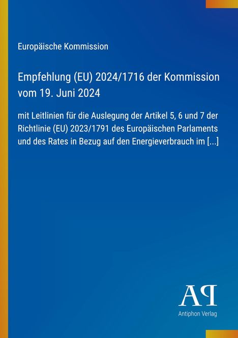 Text: Empfehlung (EU) 2024/1716, 19. Juni 2024, Leitlinien für Richtlinie (EU) 2023/1791. Blaues Design, Antiphon Verlag Logo.
