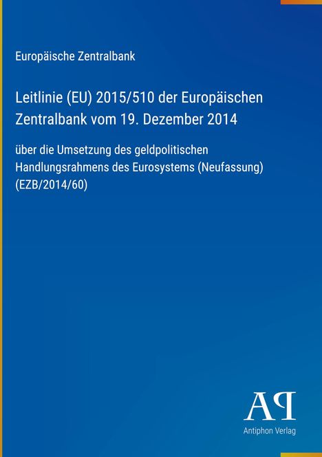 Text der Europäischen Zentralbank über geldpolitische Umsetzungsleitlinien; blaues Cover mit Verlagslogo unten rechts.