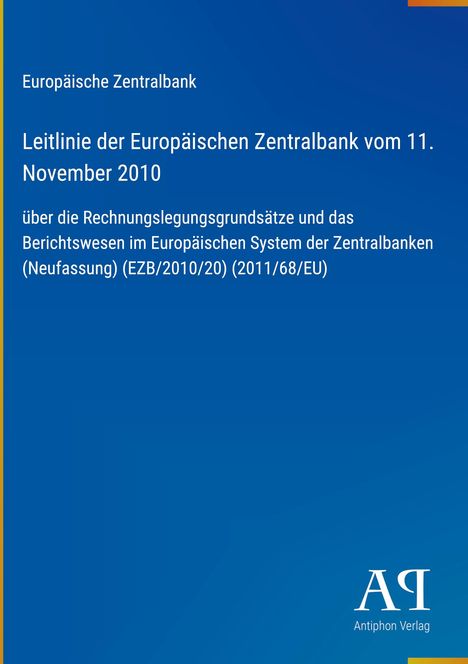 Europäische Zentralbank, Leitlinie vom 11. November 2010 über Rechnungslegungsgrundsätze, blauer Hintergrund.