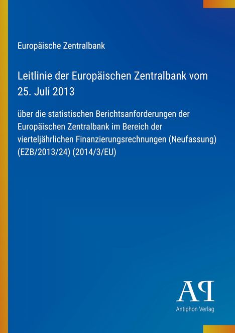„Leitlinie der Europäischen Zentralbank vom 25. Juli 2013“; blaues Design mit gelbem Rand und Verlag-Logo unten rechts.