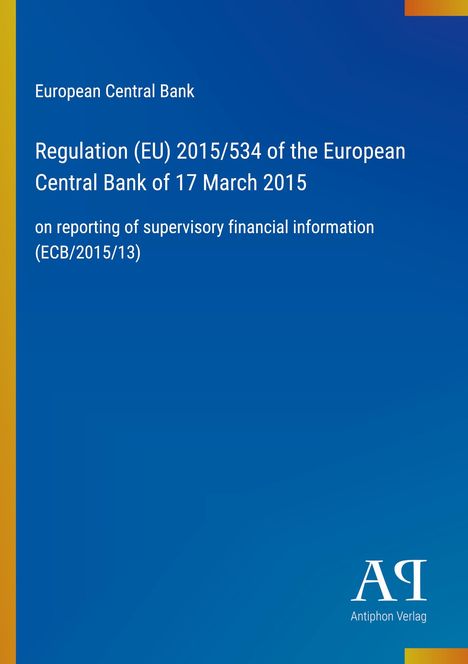 „Regulation (EU) 2015/534 of the European Central Bank of 17 March 2015“ in weiß auf blauem Hintergrund, mit Logo.