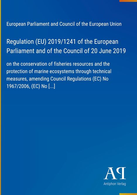 Der Text behandelt die Regulierung EU 2019/1241 zum Schutz von Fischereiresourcen. Im Hintergrund ein blaues Design.