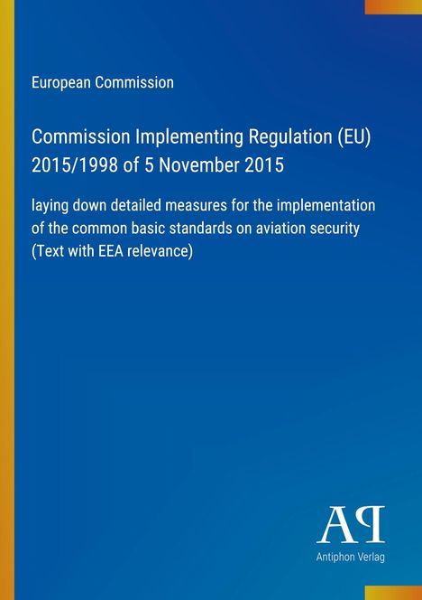 Text über EU-Verordnung zur Luftsicherheit. Blau mit gelben Ecken, Logo der Europäischen Kommission oben links.