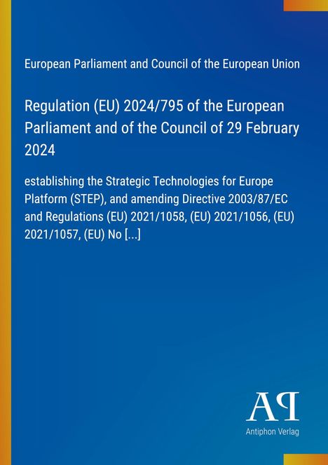 Titeltext: Regulation (EU) 2024/795. Blaues Design. Unten rechts „Antiphon Verlag“-Logo. Goldener Streifen links.