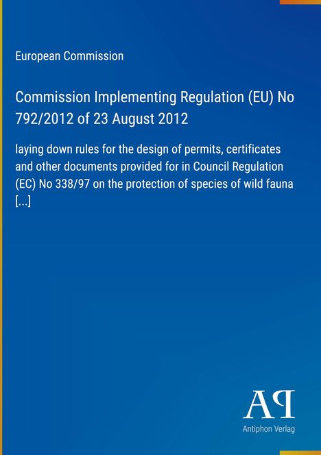 Oben steht "European Commission". Darunter: Titel einer EU-Verordnung von 2012. Unten rechts: Logo "AR Antiphon Verlag".