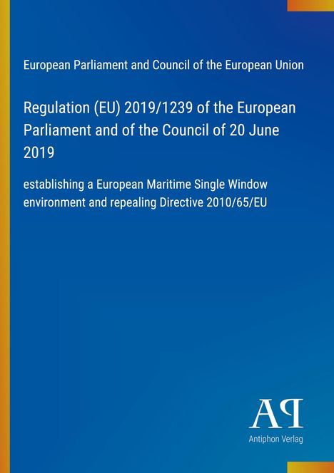 Regulation (EU) 2019/1239 establishing a European Maritime Single Window. Blauer Hintergrund, gelbe Vertikale links.