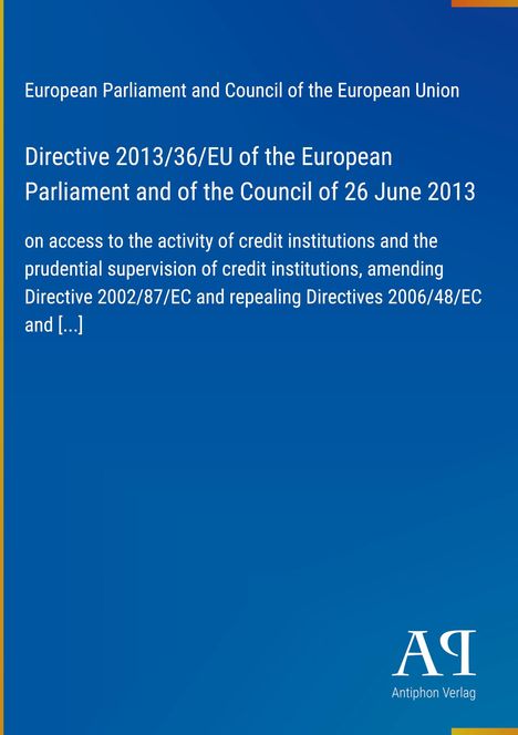 Europäische Richtlinie 2013/36/EU zur Tätigkeit von Kreditinstituten. Blauer Hintergrund, gelber Rand links. Logo unten.