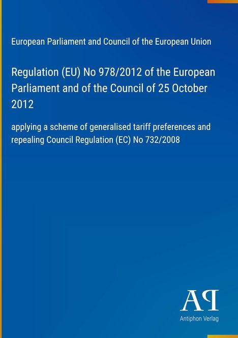Titeltext: Regulation (EU) No 978/2012. Blauer Hintergrund, Logo unten rechts: Antiphon Verlag.