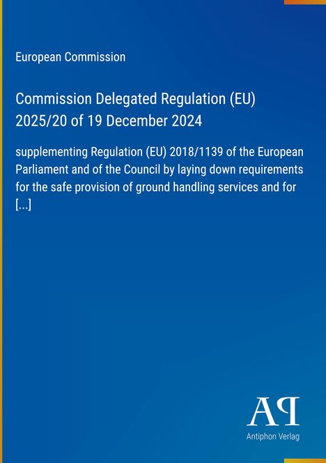 "Commission Delegated Regulation (EU) 2025/20 of 19 December 2024" auf blauem Hintergrund, unten rechts ein Logo.