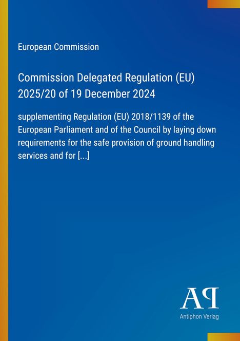 Europäische Kommission, Verordnung (EU) 2025/20, 19. Dezember 2024. Blauer Hintergrund, vertikale gelbe Linie. Logo unten.