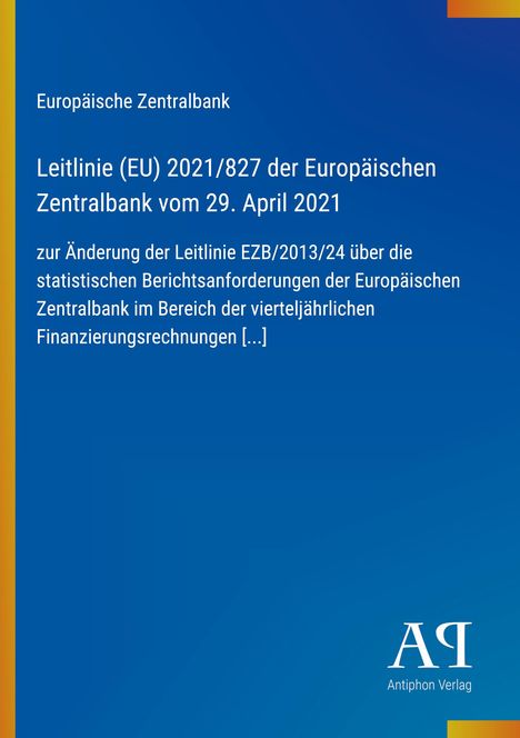 Text zur Leitlinie der Europäischen Zentralbank, blauer Hintergrund, gelber Randstreifen, Logo "AQ Antiphon Verlag".