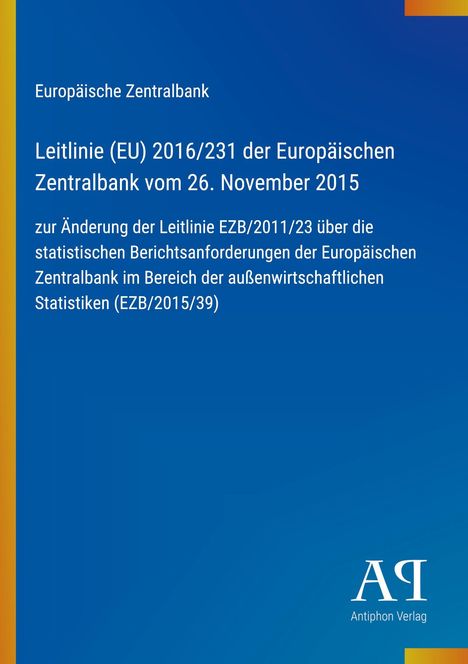 Europäische Zentralbank, Leitlinie (EU) 2016/231, 26. November 2015. Logo unten rechts, blauer Hintergrund.