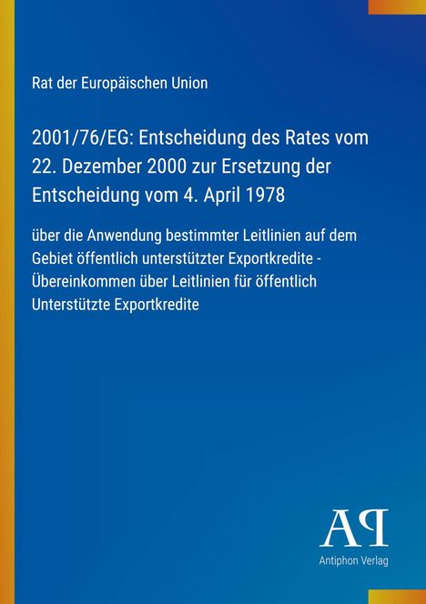 Der Text beschreibt eine Entscheidung des Rates der EU zur Ersetzung einer Entscheidung von 1978. Blau mit gelbem Streifen.