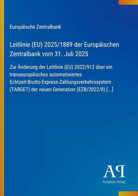 Text: Europäische Zentralbank, Leitlinie (EU) 2025/1889, 31. Juli 2025, Ziel: TARGET-System. Unten rechts ein Verlagslogo.