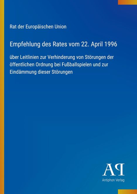 Text über Empfehlungen zum 22. April 1996. Blauer Hintergrund mit farbigen Streifen am Rand. Logo: "Antiphon Verlag".
