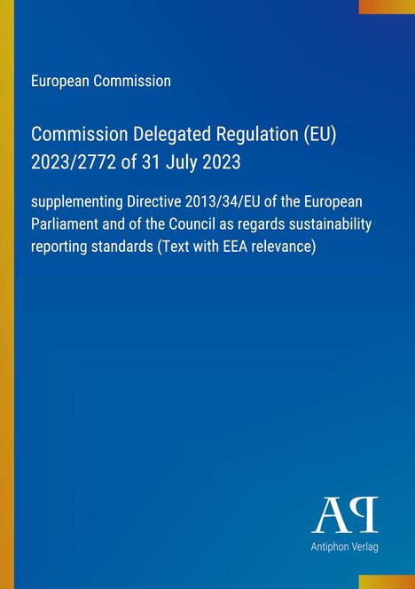 „Commission Delegated Regulation (EU) 2023/2772“ steht groß auf blauem Hintergrund. Unten „Antiphon Verlag“ in Weiß.