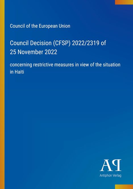 Council of the European Union, Entscheidung zu restriktiven Maßnahmen Haiti. Blaues Cover, Logo unten rechts.