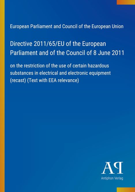 EU-Richtlinie 2011/65/EU über die Beschränkung gefährlicher Stoffe in elektronischen Geräten. Blaues Cover, gelber Rand.