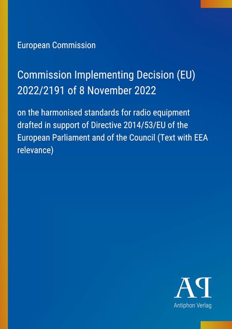 Text: "European Commission", "Commission Implementing Decision (EU) 2022/2191", blaues Design mit orangefarbenem Rand.