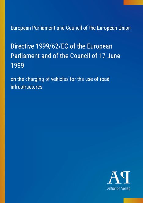 Blauer Hintergrund mit weißem Text: "Directive 1999/62/EC..." und Logo unten rechts. Enthält EU-Richtlinienangabe.