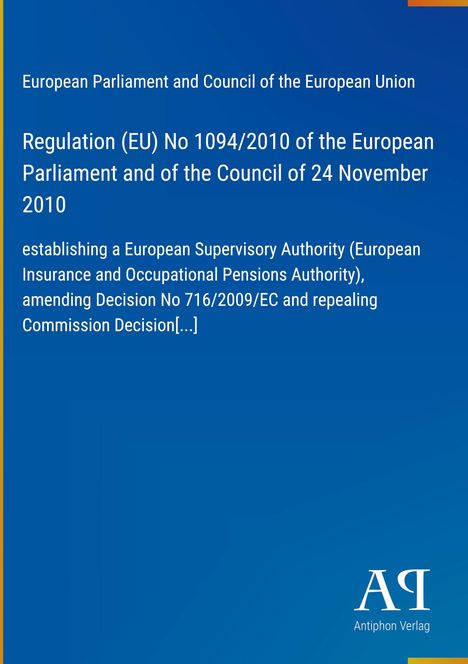 Regulation (EU) No 1094/2010 von Parlament und Rat, EU-Aufsichtsbehörde für Versicherungen, blau-weißer Hintergrund.