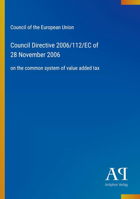 "Council Directive 2006/112/EC of 28 November 2006" auf blauem Hintergrund, Logo unten rechts.