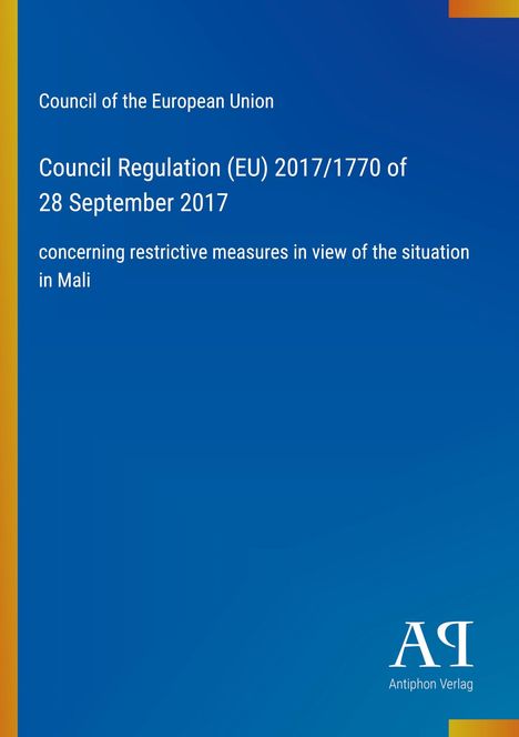Ein blaues Cover mit der Aufschrift: "Council Regulation (EU) 2017/1770 of 28 September 2017" und "Antiphon Verlag".