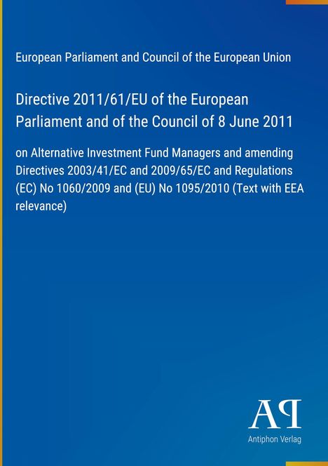 Text über EU-Richtlinie 2011/61/EU zu Investmentfondsmanagern; unten rechts ein Logo mit "Antiphon Verlag".