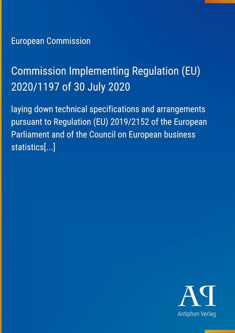 Titel: Commission Implementing Regulation (EU) 2020/1197 vom 30. Juli 2020. Blaues Layout, Logo von Antiphon Verlag.
